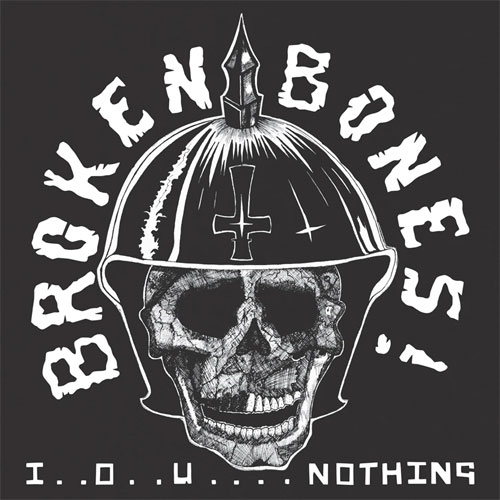 BROKEN BONES / I..O..U... NOTHING + LIVE 100 CLUB (LP)