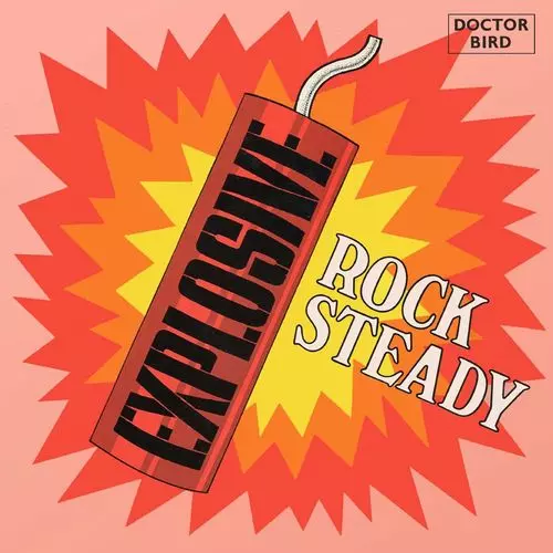 V.A. / EXPLOSIVE ROCK STEADY