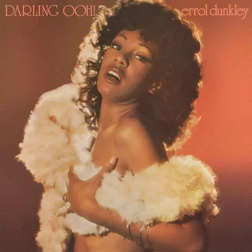 ERROL DUNKLEY / エロール・ダンクリー / DARLING OOH! (EXPANDED ORIGINAL ALBUM)