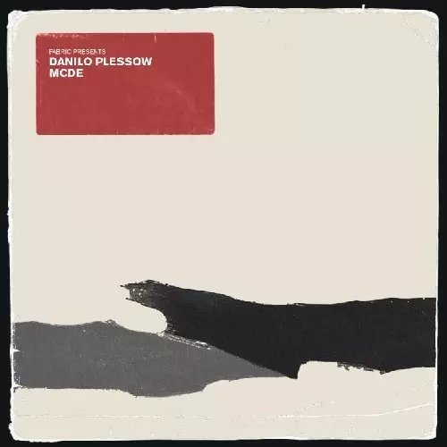 MOTOR CITY DRUM ENSEMBLE / モーター・シティ・ドラム・アンサンブル / FABRIC PRESENTS: DANILO PLESSOW (MCDE) 2LP+MP3