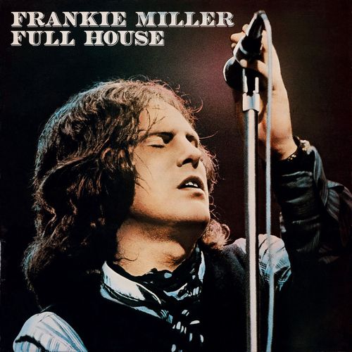 FRANKIE MILLER / フランキー・ミラー / FULL HOUSE (CD)