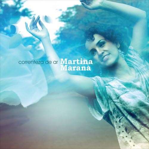 MARTINA MARANA / マルチーナ・マラナ / CORRENTEZA DE AR