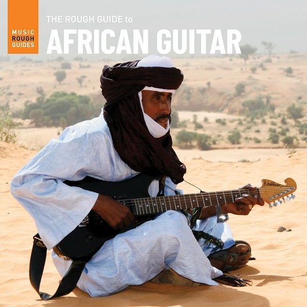 V.A. (THE ROUGH GUIDE TO AFRICAN GUITAR) / オムニバス / THE ROUGH GUIDE TO AFRICAN GUITAR