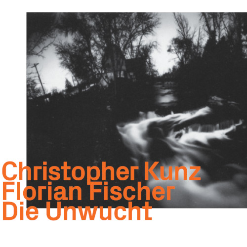 CHRISTOPHER KUNZ & FLORIAN FISCHER / Die Unwucht