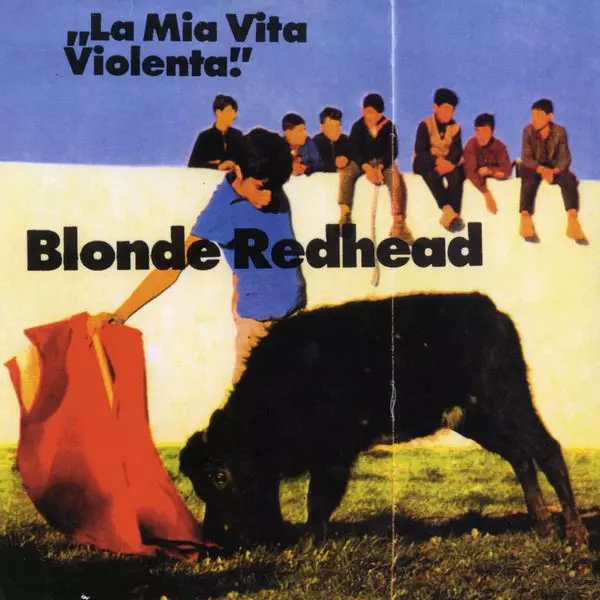 BLONDE REDHEAD / ブロンド・レッドヘッド / LA MIA VITA VIOLENTA (COLORED VINYL)