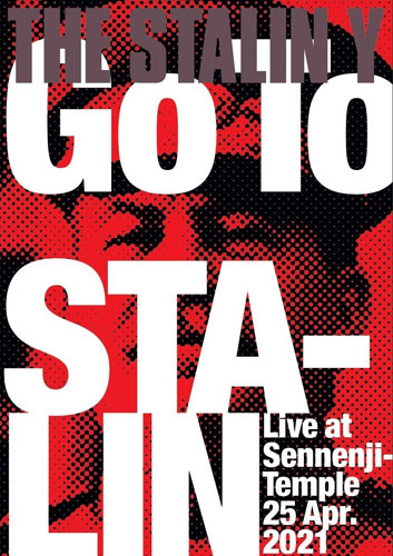 THE STALIN Y / GO TO STALIN Live at Sennenji Temple 25 Apr.2021