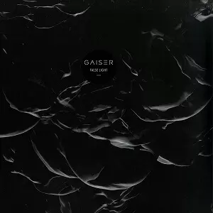 GAISER / FALSE LIGHT