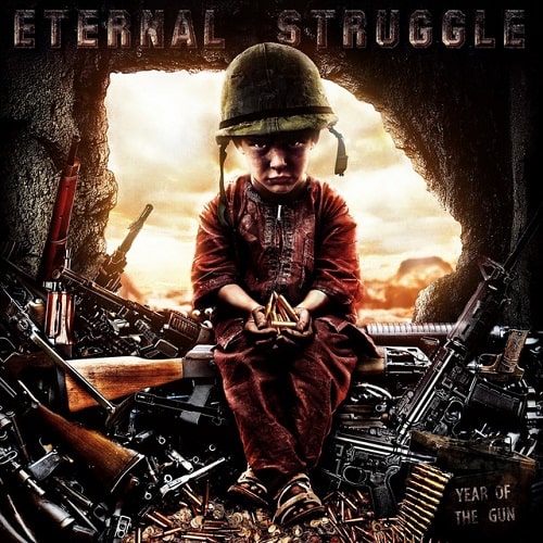 ETERNAL STRUGGLE / YEAR OF THE GUN (LP)