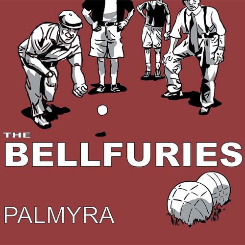 BELLFURIES / PALMYRA (LP)