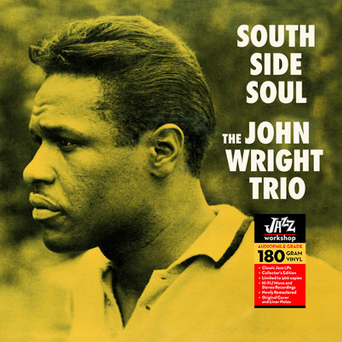 JOHN WRIGHT / ジョン・ライト / South Side Soul(LP/180g)
