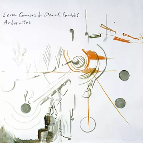 ARBORVITAE (LP)/LOREN CONNORS & DAVID GRUBBS/ローレン・コナーズ