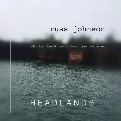 RUSS JOHNSON / ラス・ジョンソン / Headlands