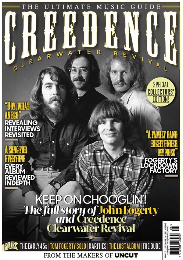 CREEDENCE CLEARWATER REVIVAL / クリーデンス・クリアウォーター・リバイバル / UNCUT : ULTIMATE MUSIC GUIDE CREEDENCE CLEARWATER REVIVAL  (FROM THE MAKERS OF UNCUT)