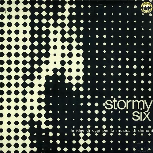 STORMY SIX / ストルミィ・シックス / LE IDEA DI OGGI PER LA MUSICA DI DOMANI - LIMITED VINYL