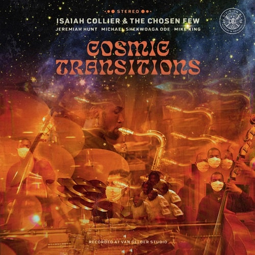 ISAIAH COLLIER & THE CHOSEN FEW / COSMIC TRANSITIONS (LP)