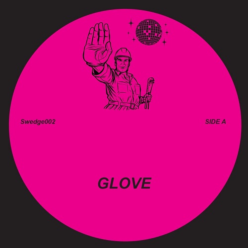 SWEDGE / GLOVE / GRANTED (12")