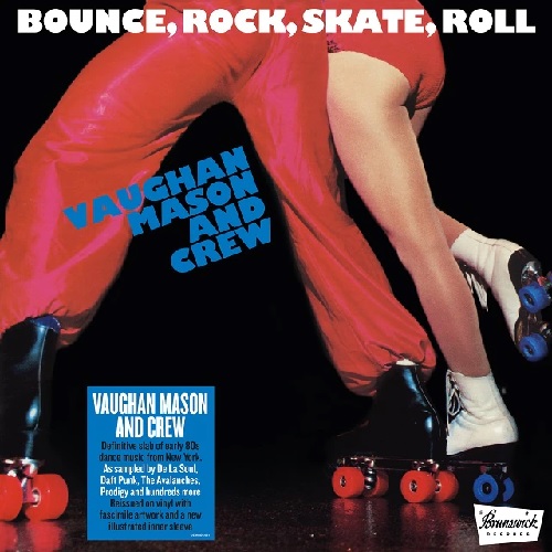 VAUGHAN MASON AND CREW / BOUNCE, ROCK, SKATE, ROLL(LP)