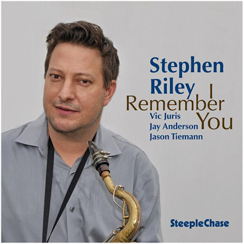 STEPHEN RILEY / ステファン・ライリー / I Remember You