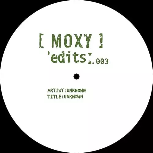 MOXY EDITS / MOXY EDITS 003