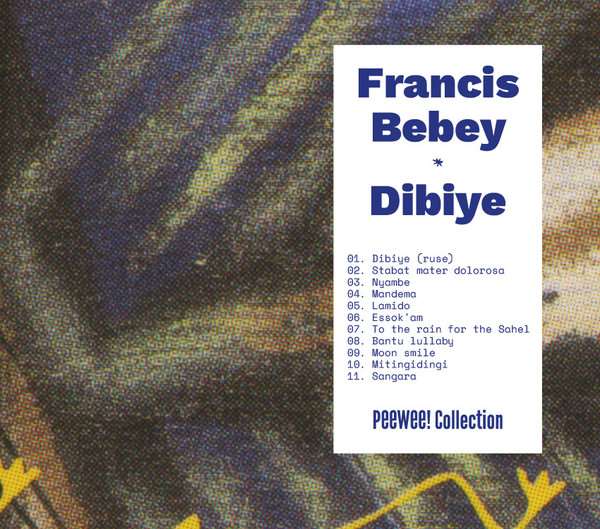 FRANCIS BEBEY / フランシス・ベベイ / DIBIYE (NEW EDITION + BONUS DOWNLOAD TRACKS)