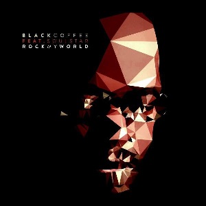 BLACKCOFFEE / ブラック・コーヒー / ROCK MY WORLD