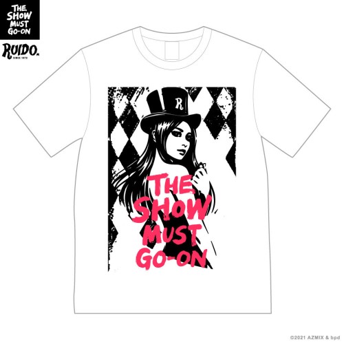 RUIDO / THE SHOW MUST GO-ON スローガン Tシャツ WHITE