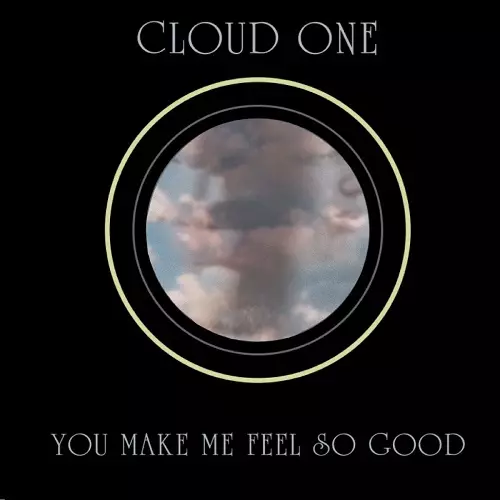 CLOUD ONE / クラウド・ワン / YOU MAKE ME FEEL SO GOOD (12")