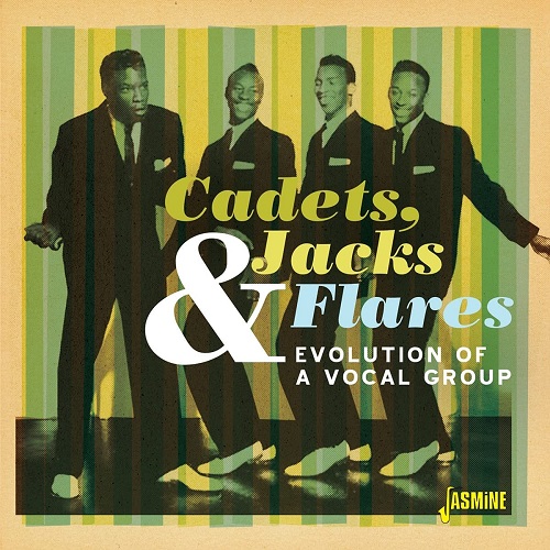 CADETS, JACKS & FLARES / EVOLUTION OF A VOCAL GROUP (CD-R)