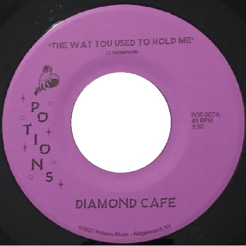 DIAMOND CAFE / THE WAY YOU USED TO LOVE ME /GOOD ENOUGH (7")