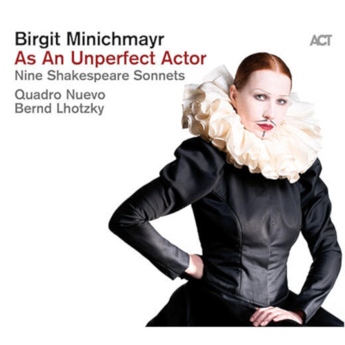 BIRGIT MINICHMAYR / ビルギット・ミニヒマイアー / As An Unperfect Actor(LP/180g)
