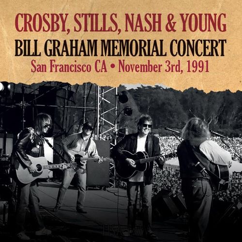 CROSBY, STILLS, NASH & YOUNG / クロスビー・スティルス・ナッシュ&ヤング / BILL GRAHAM MEMORIAL CONCERT SAN FRANCISCO,CA 3 NOV 91 (LP)