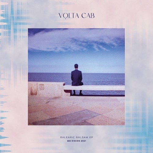 VOLTA CAB  / BALEARIC BALSAM EP (VINYL ONLY)