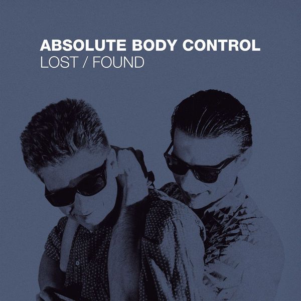 ABSOLUTE BODY CONTROL / アブソリュート・ボディ・コントロール / LOST / FOUND (4LP)