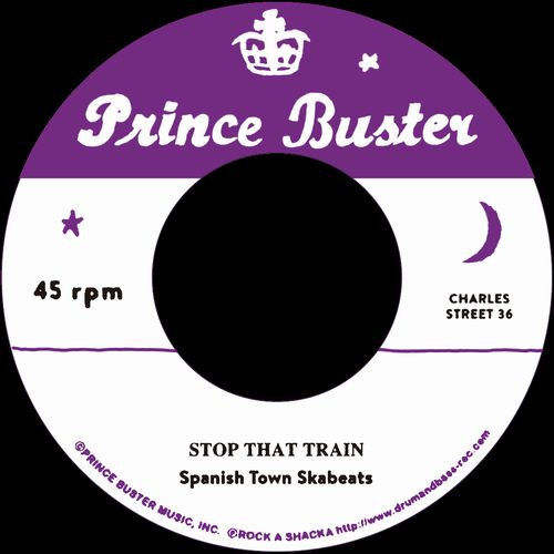 SPANISH TOWN SKABEATS / STOP THAT TRAIN