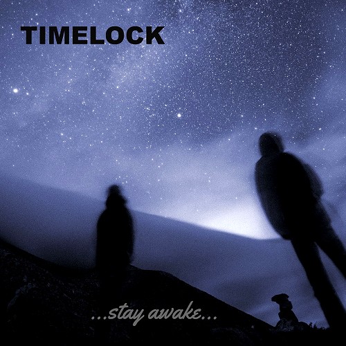 TIMELOCK / ...STAY AWAKE..