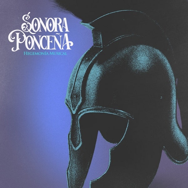 SONORA PONCENA / ソノーラ・ポンセーニャ / HEGEMONIA MUSICAL