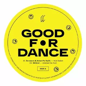 EDDIE C / FUNKYJAWS / SKITCUT / SCRUSCRU / AMAN PO KAIFU / GOOD FOR DANCE
