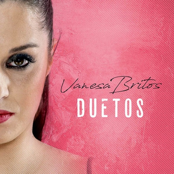 VANESA BRITOS / バネサ・ブリトス / DUETOS