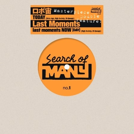 ロボ宙/Last Moments / TODAY/last moments NOW (edit) 7"