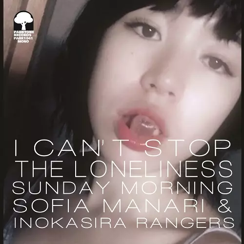 SOFIA MANARI & INOKASHIRA RANGERS / ソフィア真奈里 & 井の頭レンジャーズ / 悲しみが止まらない / SUNDAY MORNING (7")
