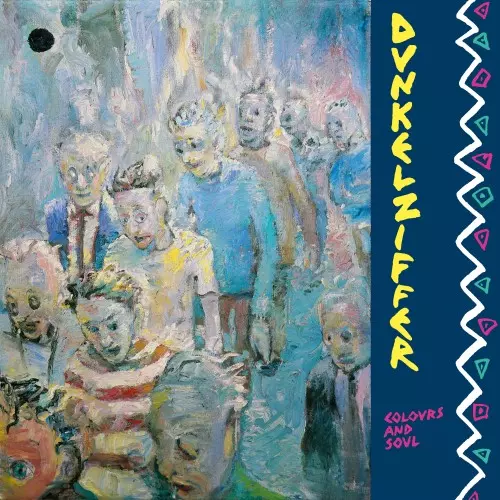 DUNKELZIFFER / ドンクルツイッファー / COLOURS AND SOUL - LIMITED VINYL/REMASTER