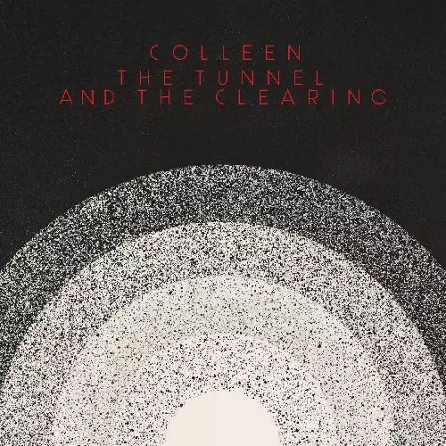 COLLEEN / コリーン / THE TUNNEL AND THE CLEARING (LP)