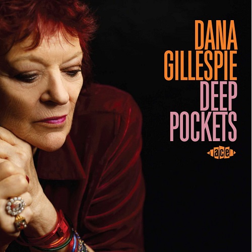 DANA GILLESPIE / ダナ・ギレスピー / DEEP POCKETS