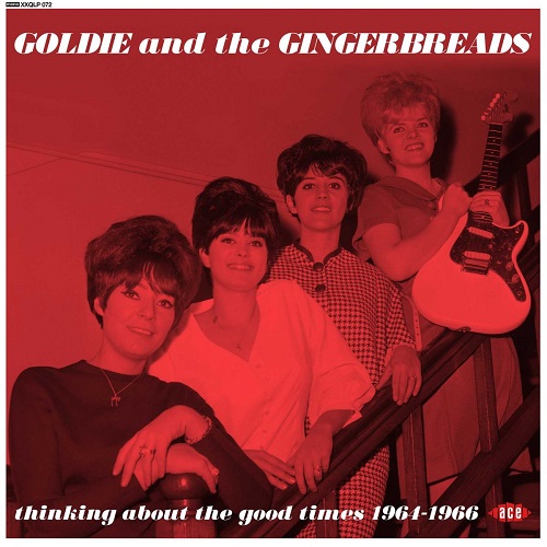GOLDIE & THE GINGERBREADS / ゴールディ・アンド・ザ・ジンジャーブレッツ / THINKING ABOUT THE GOOD TIMES 1964-1966 (LP)