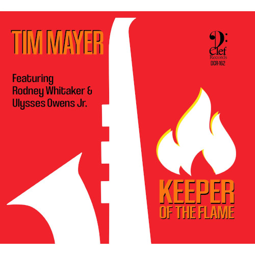 TIM MAYER / Keeper Of The Flame