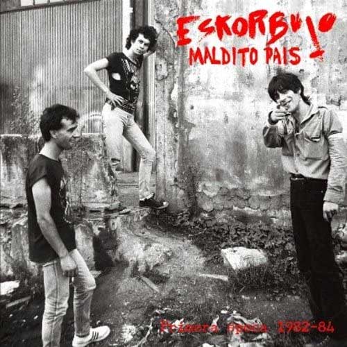 ESKORBUTO / エスコルブート / MALDITO PAIS (LP)