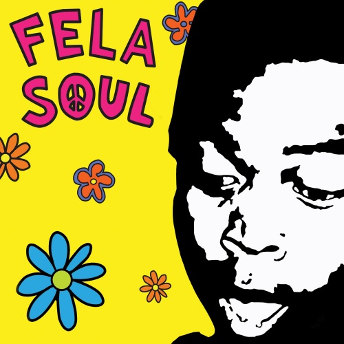 FELA SOUL (Fela Kuti + De La Soul) / FELA KUTI VS DE LA SOUL (2021 REPRESS)