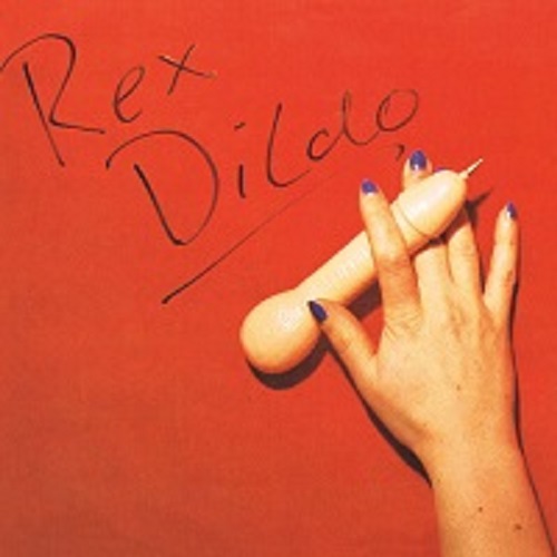REX DILDO / レックス・ディルド / 全曲集(DU BIST SO NETT ZU MIR +)