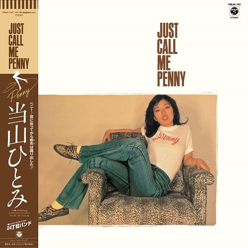 HITOMI "PENNY" TOHYAMA / 当山ひとみ (PENNY) / Just Call Me Penny