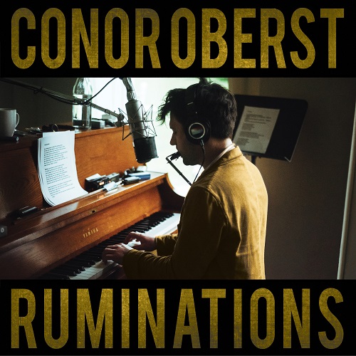 CONOR OBERST / コナー・オバースト / RUMINATIONS (EXPANDED EDITION)